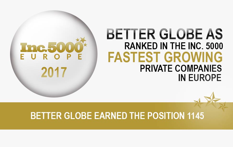 Better Globe AS earned the position of 1145 on the 2017 Inc. 5000 Europe